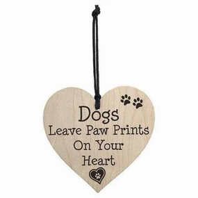 Dogs Leave Paw Prints On Your Heart - Hanging Heart Plaque