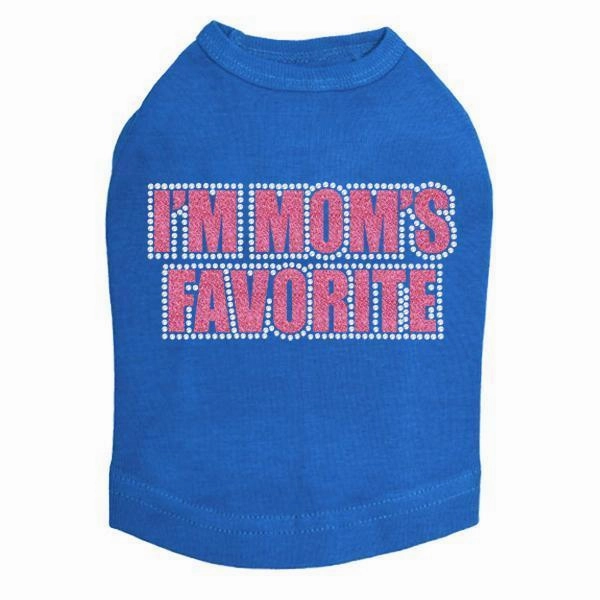 I'm Mom's Favorite Pink Rhinestone Dog Tank