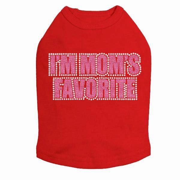 I'm Mom's Favorite Pink Rhinestone Dog Tank