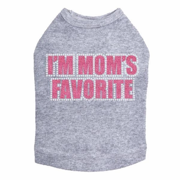 I'm Mom's Favorite Pink Rhinestone Dog Tank