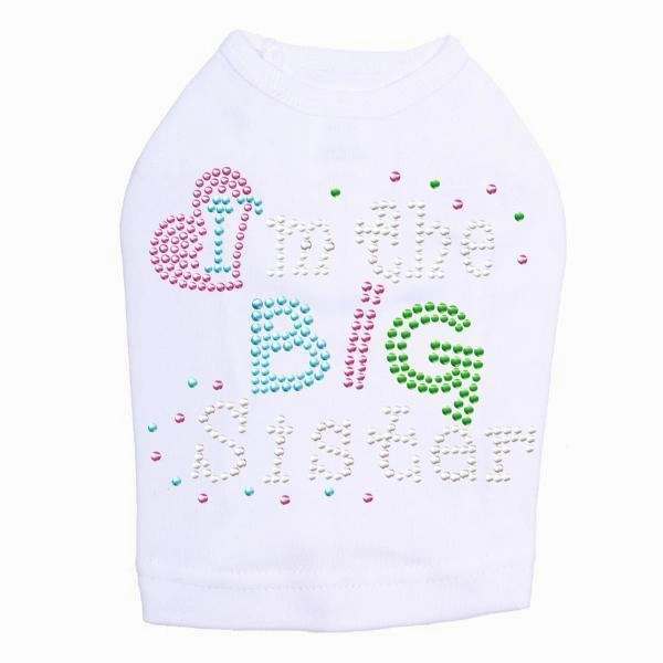 I'm The Big Sister Rhinestone Dog Tank