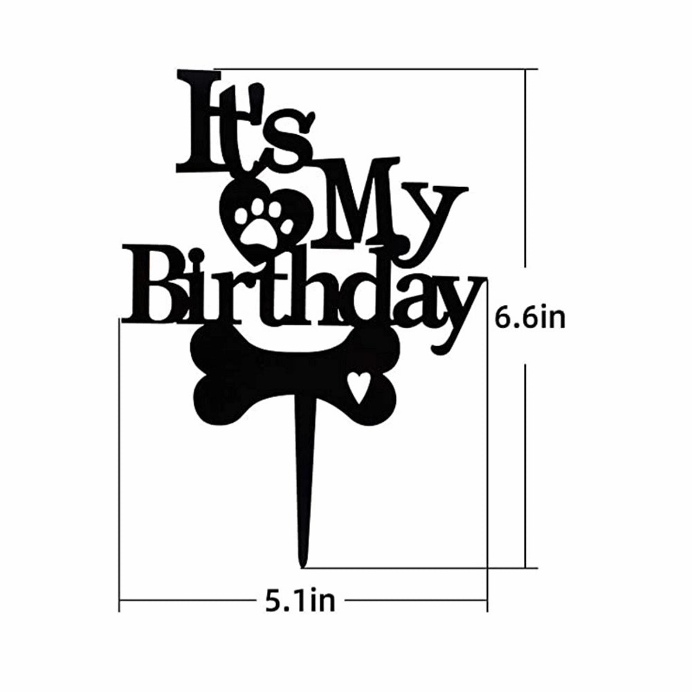 It's My Birthday - Dog cake Topper