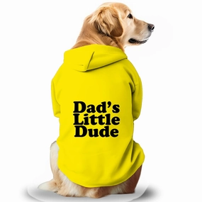 Pawsindia Dad's Little Dude Hoodie for Dogs (Yellow)
