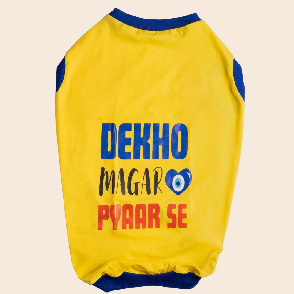 Pet Set Go Dekho Magar Pyaar Sey Tshirt for Dogs (Yellow)