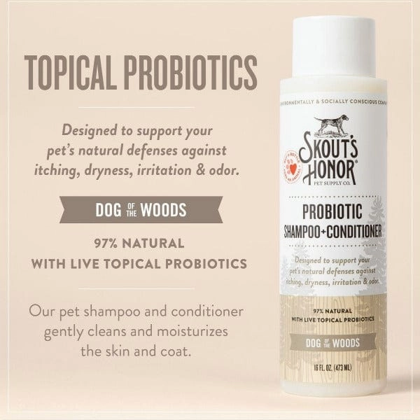 Skout's Honor Probiotic Shampoo & Conditioner; Dog of the Woods
